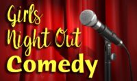 Girls Night Out Comedy