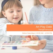 Art Play Date – TMA@Firehouse - Select Saturdays